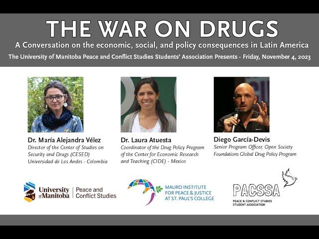 The War on Drugs: A Conversation on the Economic, Social, and Policy Consequences in Latin America