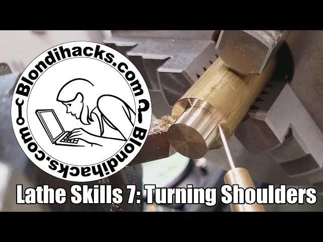 Metal Lathe Tutorial 7: Turning To A Shoulder