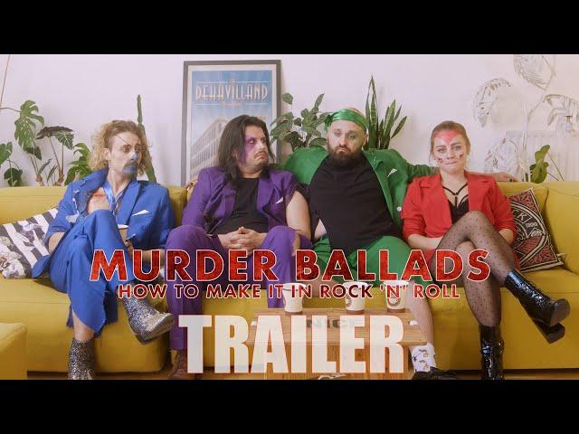MURDER BALLADS: HOW TO MAKE IT IN ROCK 'N' ROLL Official Trailer (2025) UK Dark Comedy.
