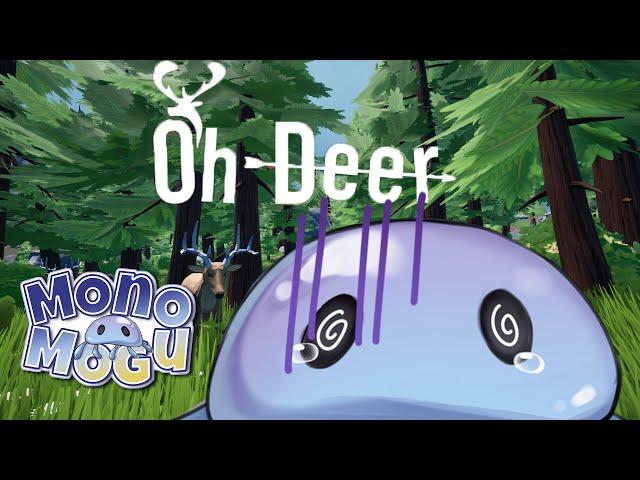 [ Oh Deer ] fear the deer! fear the dear!
