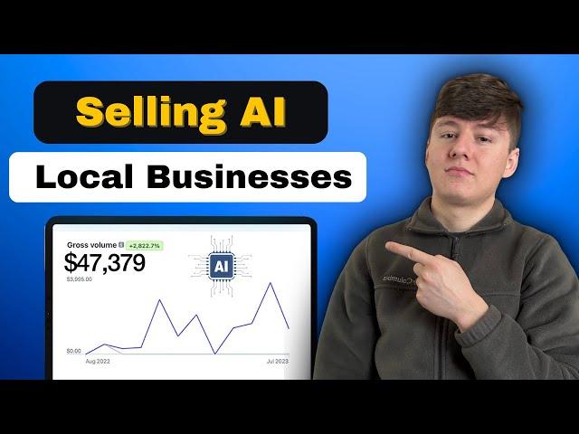 How To Sell AI To Local Businesses (Make $10k Per Month)