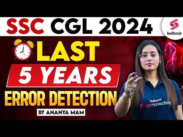 SSC CGL 2024 English | Last 5 Year Error Detection | By Ananya Ma'am