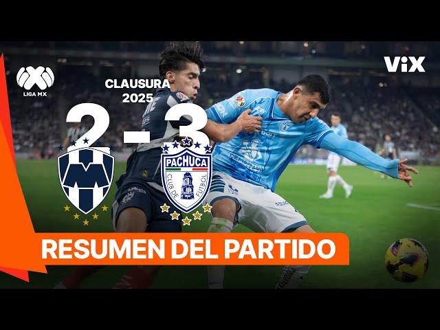 Monterrey 2-3 Pachuca | Goles y Resumen | Liga Mx - CLAUSURA 2025 | ViX