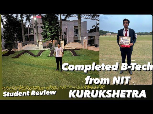 Completed 4 years of B-tech from NIT KURUKSHETRA || Review || placement 2024 || vector