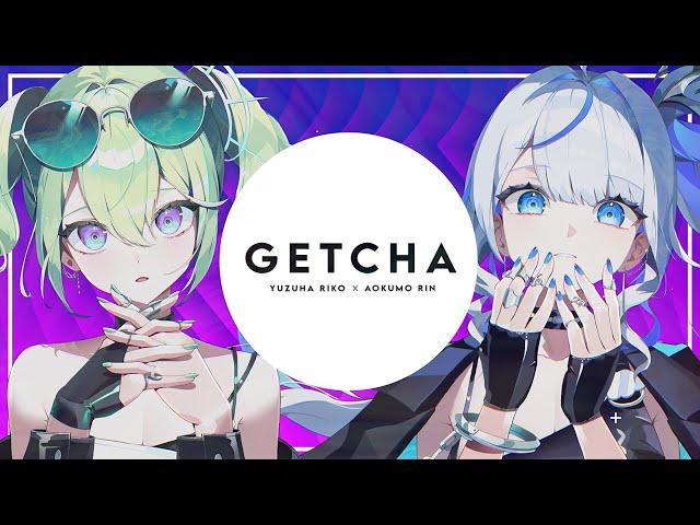 GETCHA! (Giga & KIRA) - 유즈하 리코 x 아오쿠모 린 (Yuzuha Riko x Aokumo Rin) Cover