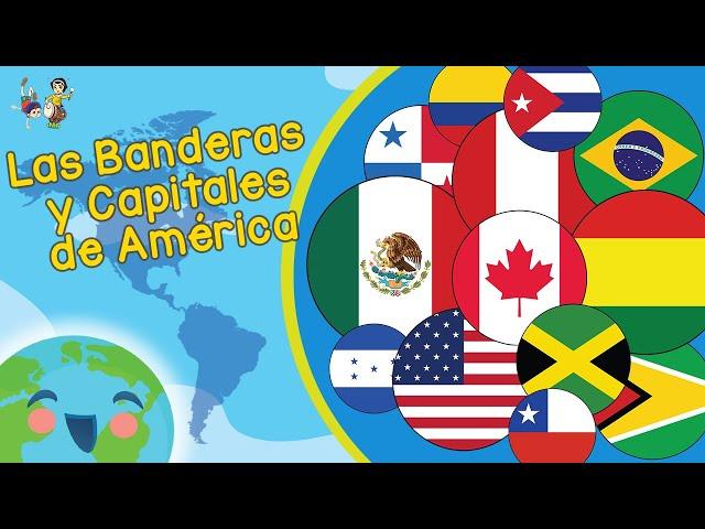 Las Banderas de América - Las Capitales de América (Videos Educativos para Niños)