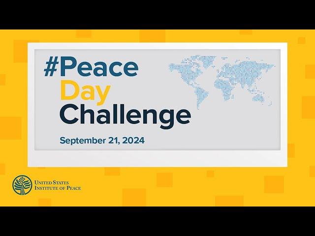 Take USIP's #PeaceDayChallenge