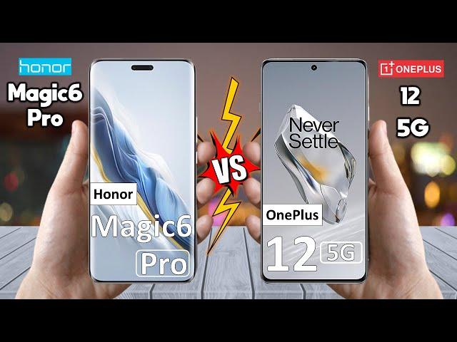 Honor Magic 6 Pro Vs OnePlus 12 - Full Comparison  Techvs