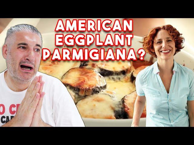 Italian Chef Reacts to Scary American EGGPLANT PARMIGIANA Recipe