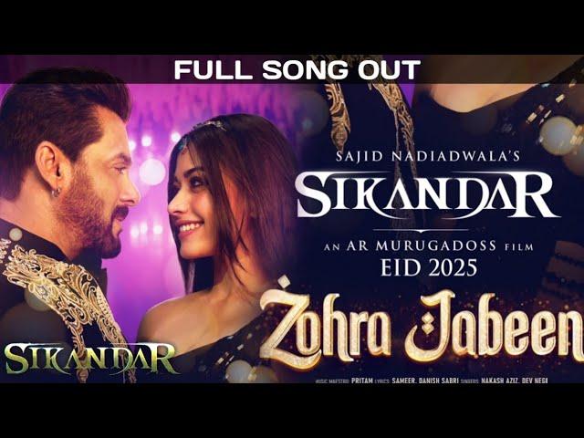 Zohra Jabeen - Full Song Sikandar | Sikandar Trailer | Salman Khan | Rashmika Mandanna | Sikandar