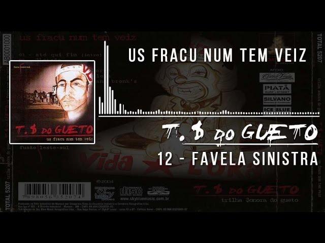 12 Favela Sinistra Trilha Sonora do Gueto