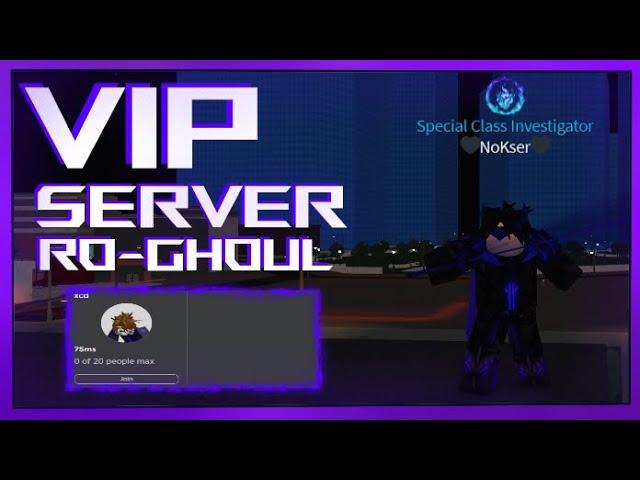 VIP Server Ro-Ghoul | Free | Вип Сервер Ро-Гуль | Roblox