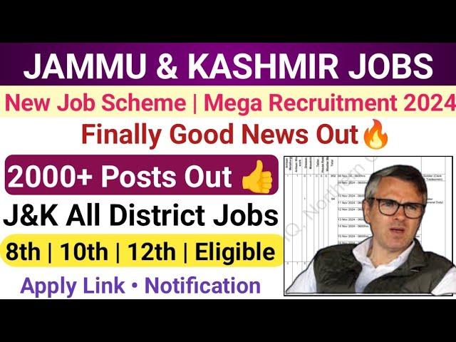 J&K Jobs Scheme 2024 | Mega Jobs out  2024 |2000+Posts Out Direct Apply J&K 8th 10th Pass Jobs 2024