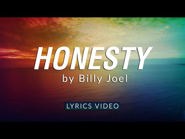 Honesty - Billy Joel | Lyrics Video