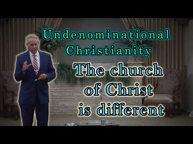 The Church of Christ is different |10/30/22