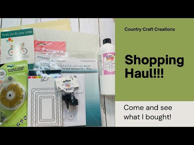 Country Craft Creations Shopping Haul!  Come and see what I bought!!