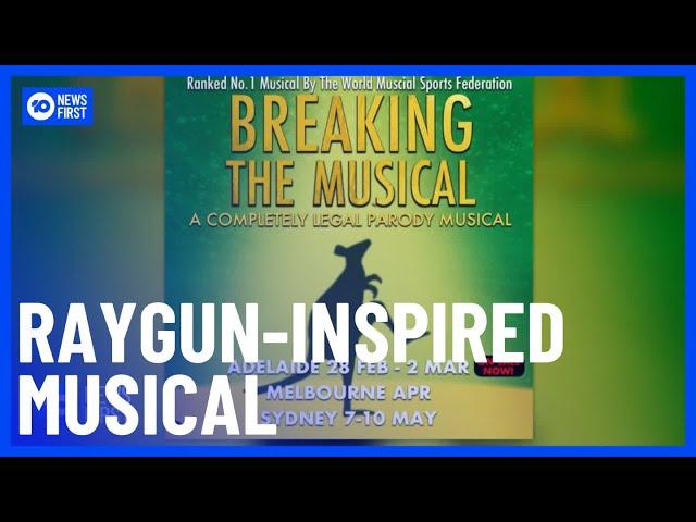 Comedian Gets Green Light From Raygun’s Lawyers For Parody Musical | 10 News First