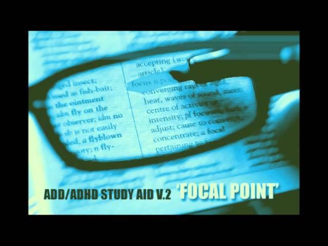 ADD/ADHD Study Aid V.2 | 'Focal Point' Pure Focus & Memory Retention | (1-Hour)