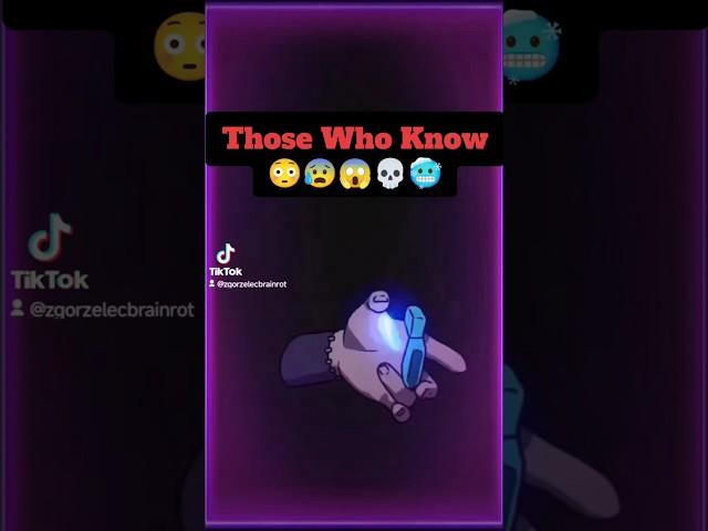 Those Who Know pt. 2 | EXTREME EDITION