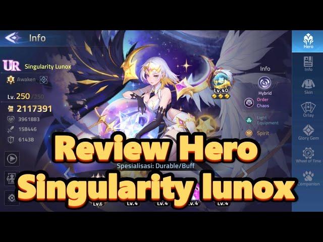 Review hero Singularity lunox - Mobile Legends Adventure