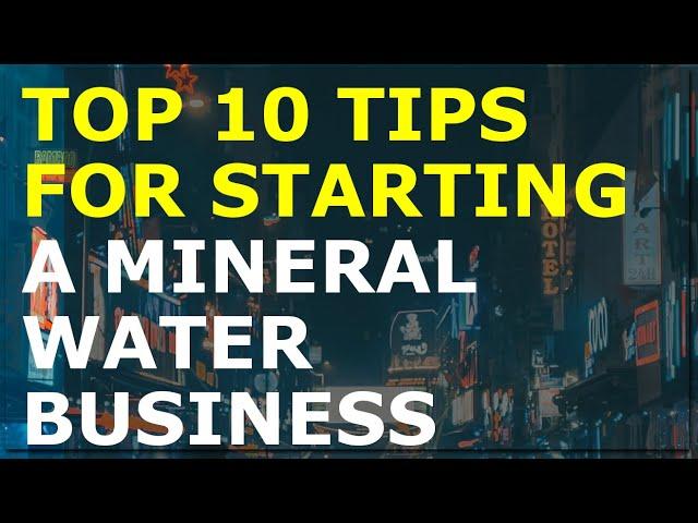 How to Start a Mineral Water Business | Free Mineral Water Business Plan Template Included