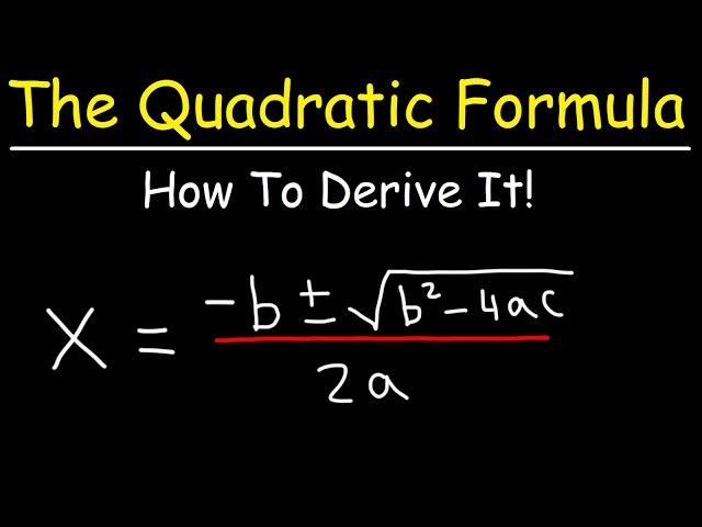 How To Prove The Quadratic Formula By Completing The Square