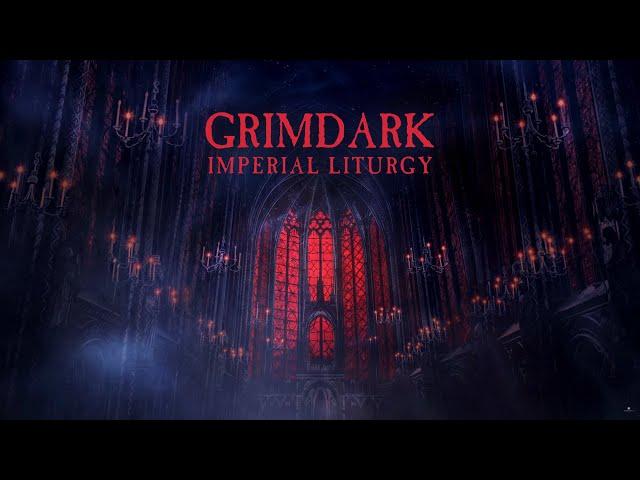 Holy Imperial Liturgy from the Grimdark Cathedral | 1 hour Warhammer 40k inspired ambient (2022)