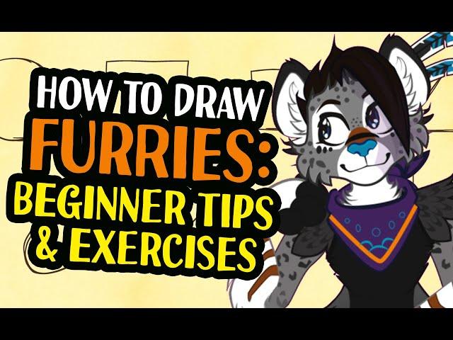 How To Draw Furries [Ep02] - Beginner Tips & Exercises