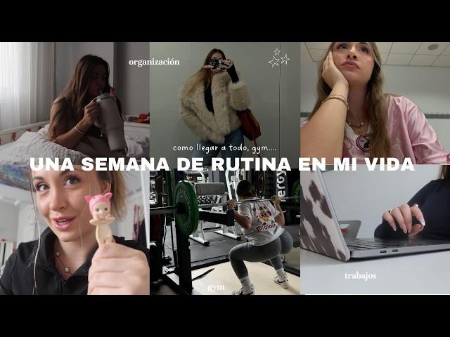 UNA SEMANA DE RUTINA EN MI VIDA | 4-10 de noviembre | universidad, gym, habitos, productividad...