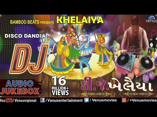 Non-Stop: Navratri Ras Garba Playlist by DJ KHELAIYA | Navratri 2023