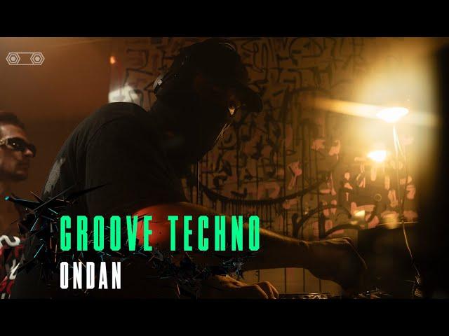 Ondan. Groove Techno. Dj Set. FOERDERZONE