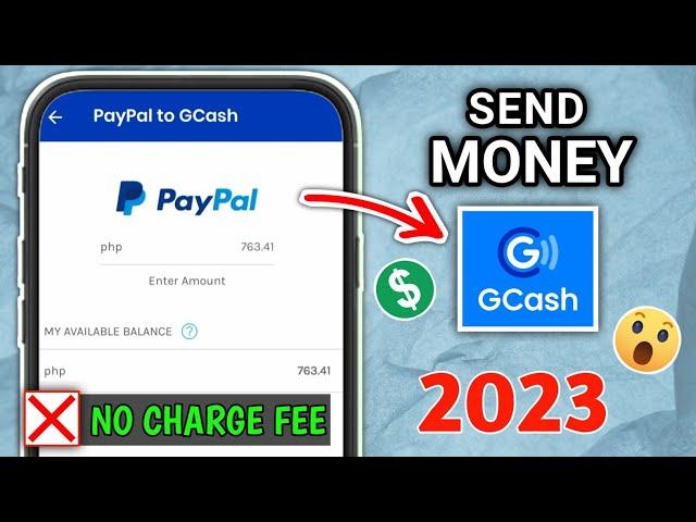 PAANO MAG TRANSFER SA PAYPAL TO GCASH 2023 | NO CHARGE FEE 