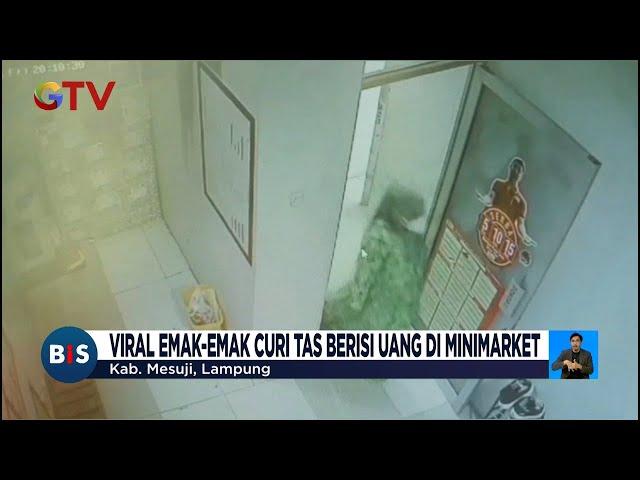 [Lembar Kriminal] Viral Emak-Emak Curi Tas Berisi Uang di Minimarket - BIS 28/07