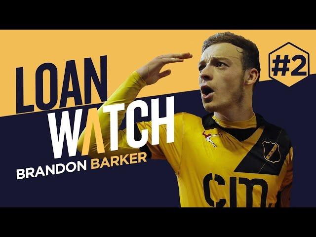 BRANDON BARKER | LOAN WATCH | NAC BREDA