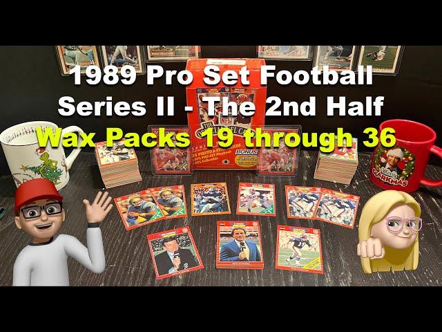 2025 RIP REWIND TO 1989 PRO SET FOOTBALL SERIES II - WAX BOX PACKS 19-36