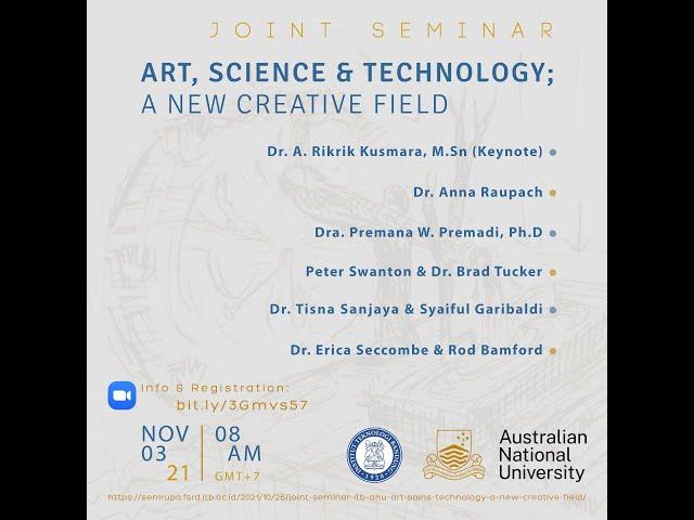 Art, Science and Technology; A New Creative Field (Session 1 - Morning)