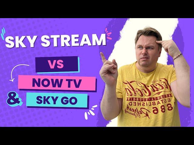 Should You Buy Sky Stream or Now TV?