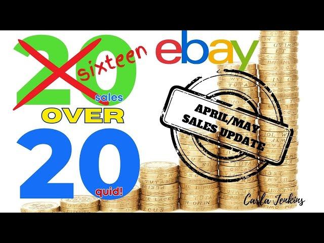 (i didn't even have) 20 EBAY SALES OVER £20 - APRIL/MAY UPDATE | CARLA JENKINS