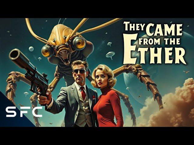 They Came From The Ether | Full Movie | Fantasy Sci-Fi Horror Movie | Free Movie