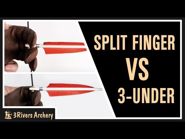 Shooting the Bow - Split vs 3-Under