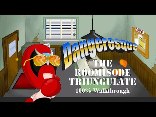 Dangeresque: The Roomisode Triungulate - Room 1 100% Walkthrough (All 170 Points)