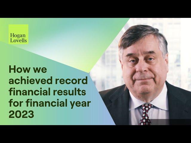 Hogan Lovells: Our year of unparalleled growth and opportunity