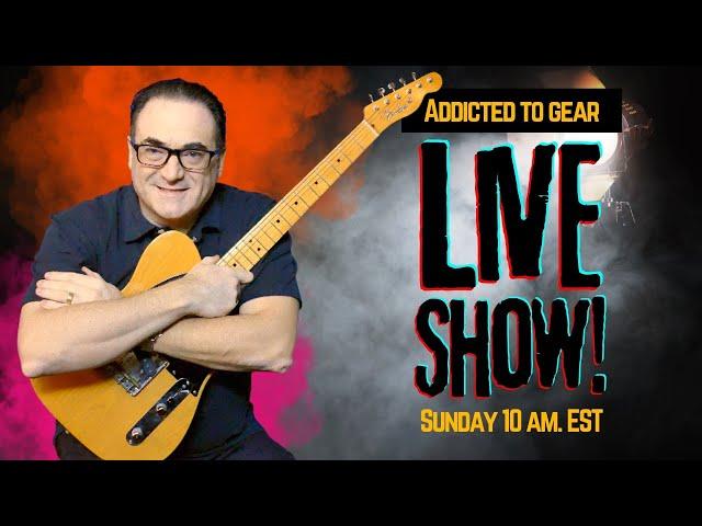   "Strumming Up Excitement: Join Us for 'Addicted To Gear' Live Show! Sunday June 11 at 10 am EST"