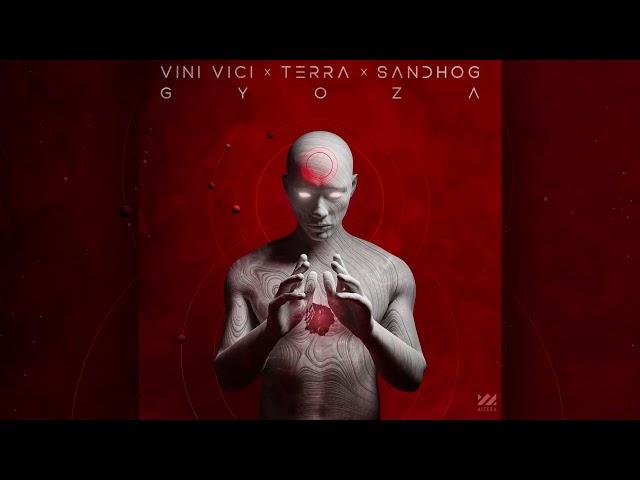 Vini Vici x Terra x Sandhog - Gyoza (Extended Mix)