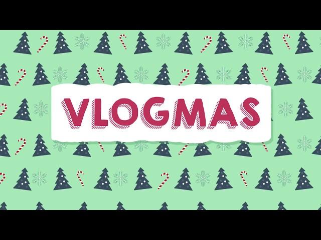 Vlogmas Intro Template