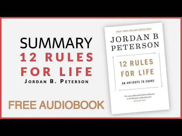 Summary of 12 Rules for Life by Jordan B. Peterson | Free Audiobook