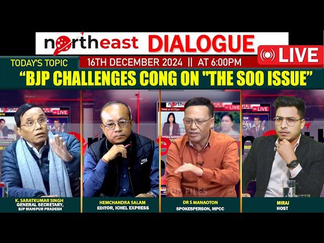 “BJP CHALLENGES CONGRESS ON "THE SOO ISSUE” ON NORTH EAST WINDOW 16th|12 |2024 [LIVE]