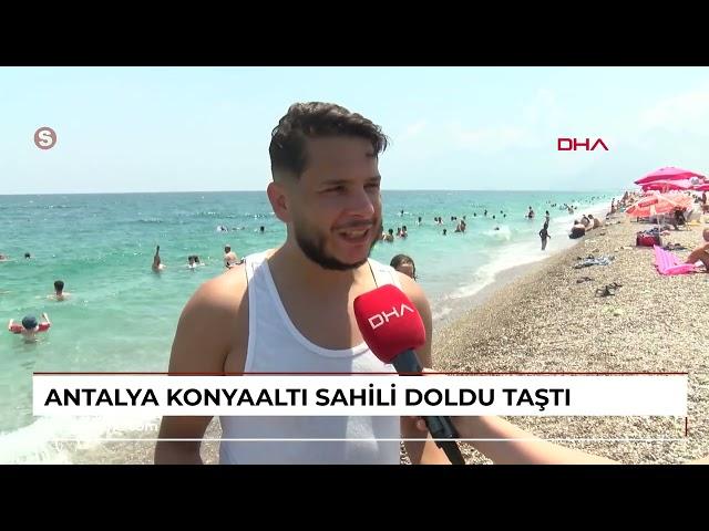 ANTALYA Konyaaltı Sahili doldu taştı