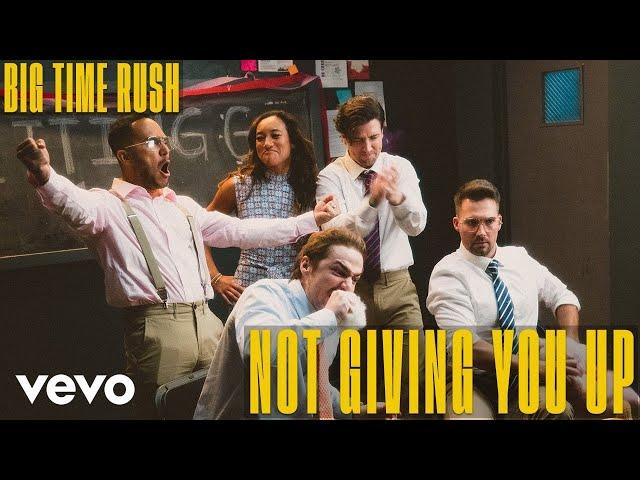 Big Time Rush - Not Giving You Up (Official Music Video)