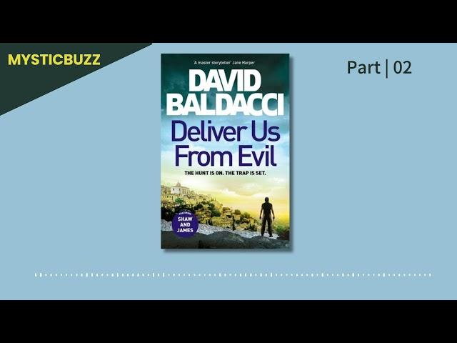 [Full Audiobook] Deliver Us from Evil (A Shaw Series, Book 2) | David Baldacci (Author) | Part 02